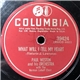 Paul Weston And His Orchestra With The Norman Luboff Choir - What Will I Tell My Heart / The Morningside Of The Mountain