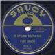 Ward Singers / Clara Ward - Oh My Lord, What A Time / When He Spoke